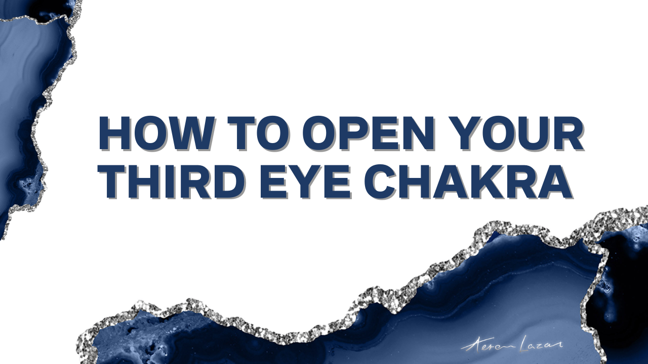 How To Open Your Third Eye Chakra For Spiritual Awakening