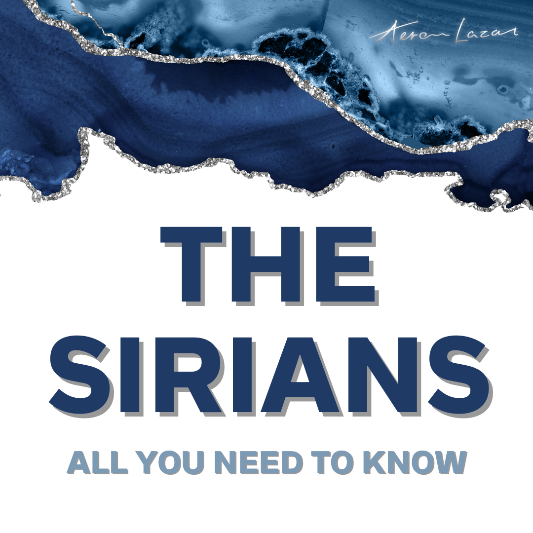 The Sirians - Everything you need to know - Aeron Lazar